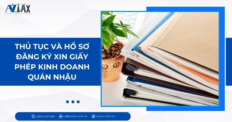 Thủ tục và hồ sơ đăng ký xin giấy phép kinh doanh quán nhậu