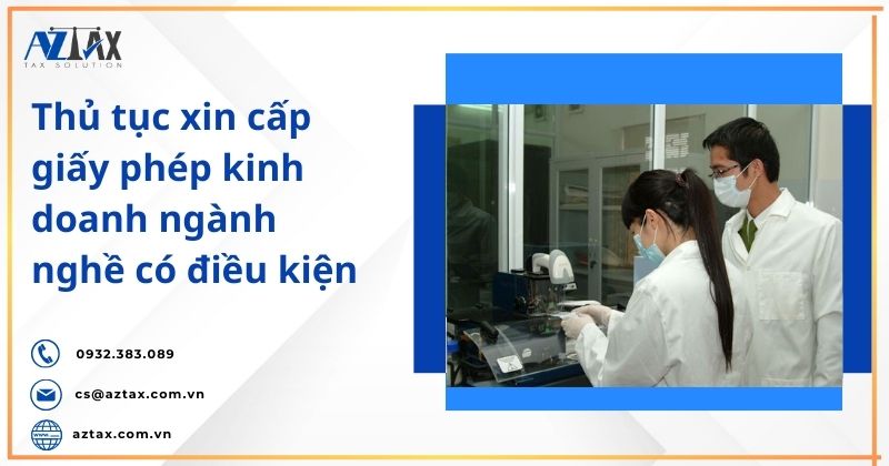 Thủ tục xin cấp giấy phép kinh doanh ngành nghề có điều kiện