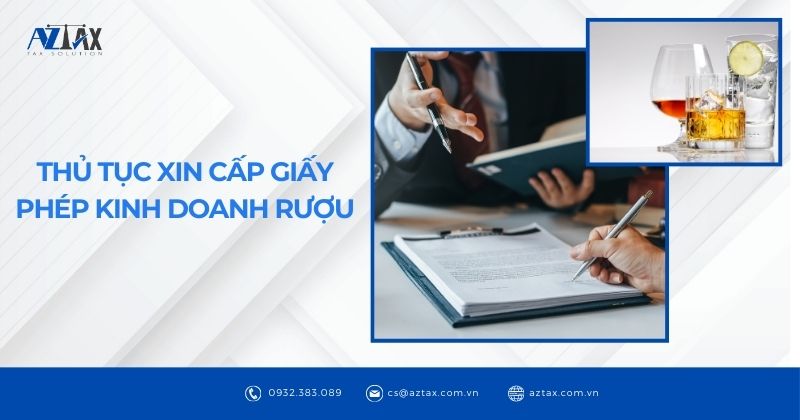 Thủ tục xin cấp giấy phép kinh doanh rượu