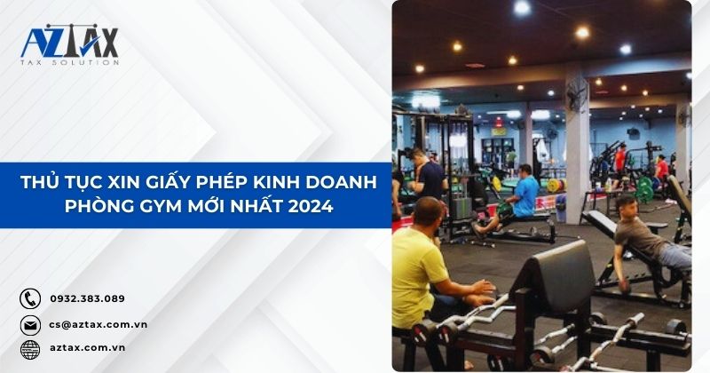 Thủ tục xin giấy phép kinh doanh phòng gym mới nhất 2024