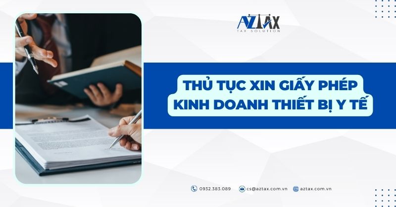 Thủ tục xin giấy phép kinh doanh thiết bị y tế