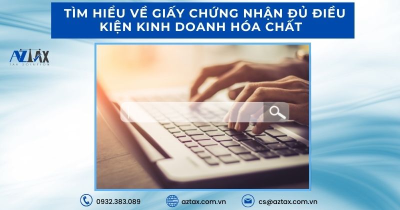 Tìm hiểu về giấy chứng nhận đủ điều kiện kinh doanh hóa chất