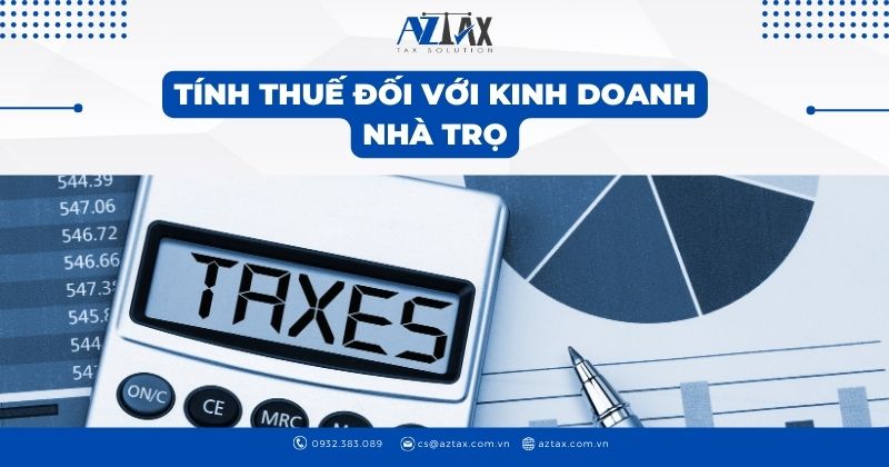 Tính thuế đối với kinh doanh nhà trọ