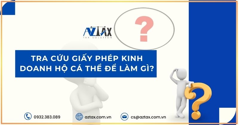 Tra cứu giấy phép kinh doanh hộ cá thể để làm gì?