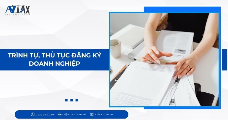 Trình tự, thủ tục đăng ký doanh nghiệp