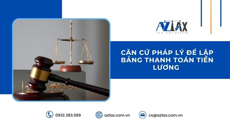 Căn cứ pháp lý để lập bảng thanh toán tiền lương