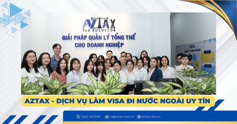 AZTAX - Dịch vụ làm visa đi nước ngoài uy tín