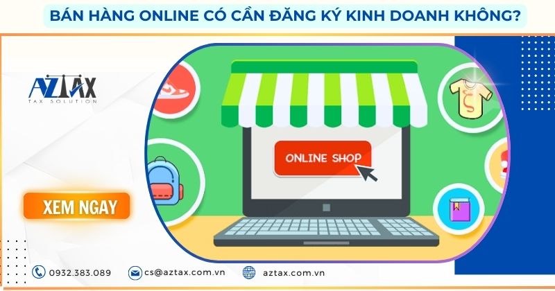 Bán hàng online có cần đăng ký kinh doanh không?