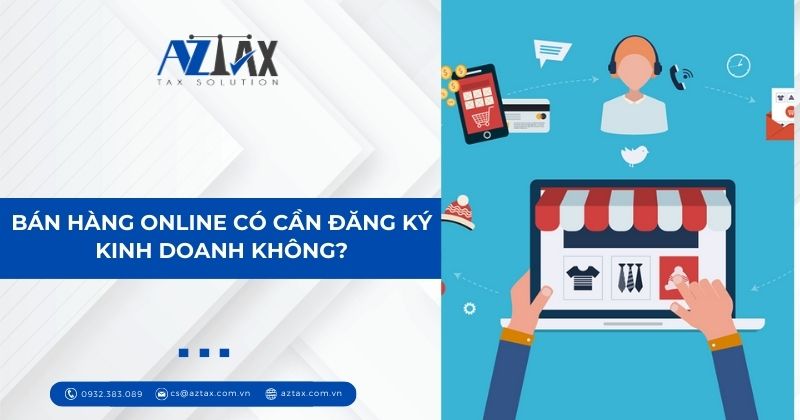 Bán hàng online có cần đăng ký kinh doanh không?