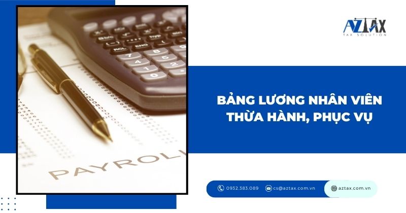 Bảng lương nhân viên thừa hành phục vụ