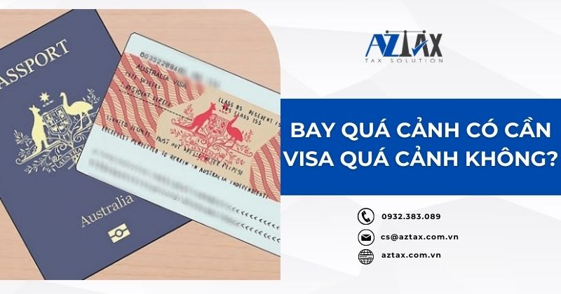 Bay quá cảnh có cần visa không?