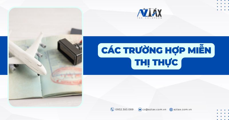 Các trường hợp miễn thị thực