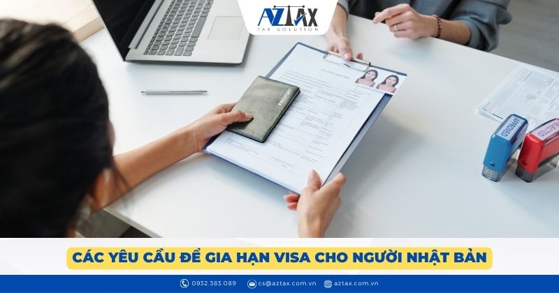 Các yêu cầu để gia hạn visa cho người Nhật Bản