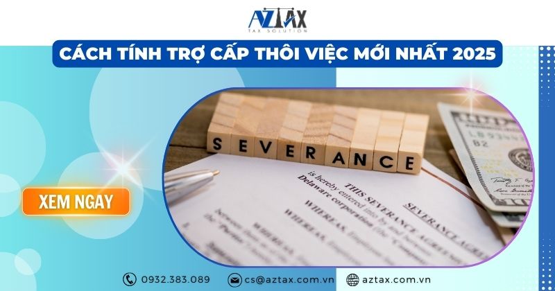 Cách tính trợ cấp thôi việc mới nhất 2025