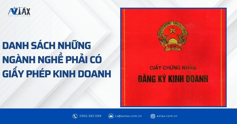 Danh sách những ngành nghề cần giấy phép kinh doanh