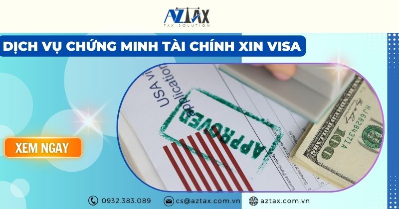 dịch vụ chứng minh tài chính làm visa du lịch