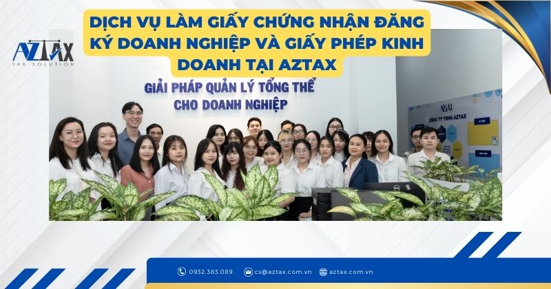 Dịch vụ làm giấy chứng nhận đăng ký doanh nghiệp và giấy phép kinh doanh của AZTAX