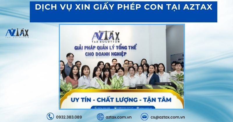 Dịch vụ xin giấy phép con tại AZTAX