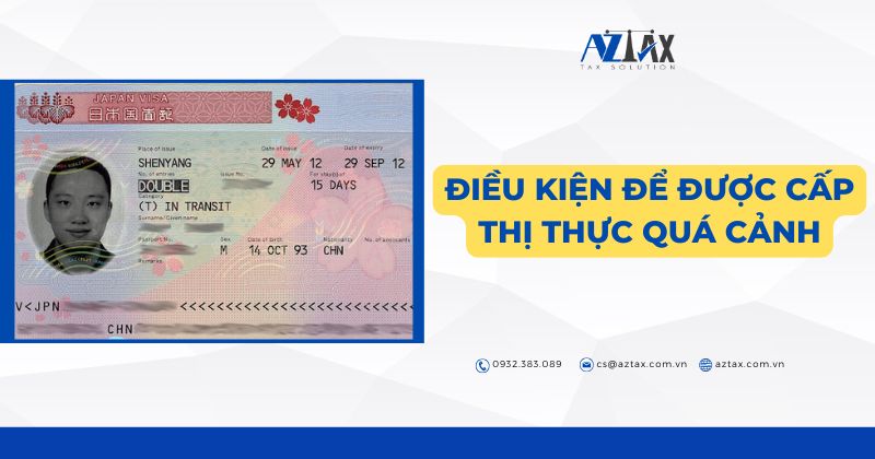 Điều kiện để được cấp thị thực quá cảnh