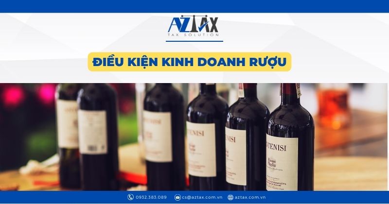 Điều kiện kinh doanh rượu