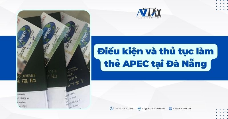 Điều kiện và thủ tục làm thẻ APEC tại Đà Nẵng