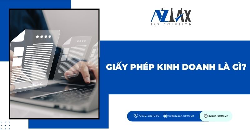 Giấy phép kinh doanh là gì?