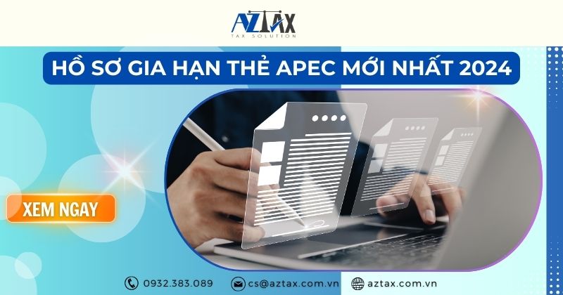 Hồ sơ gia hạn thẻ APEC mới nhất 2024