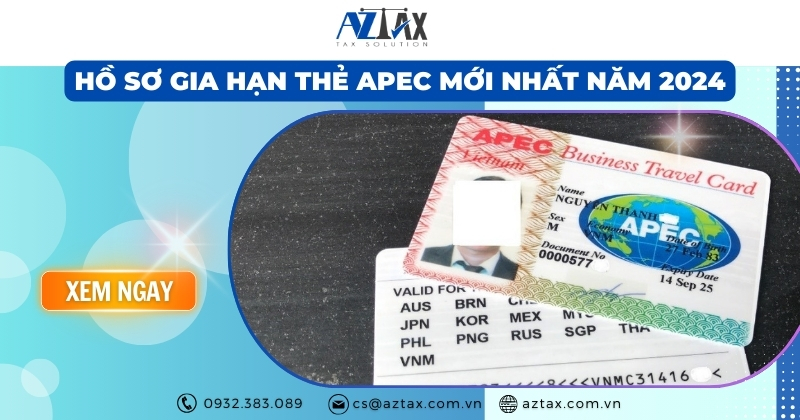 Hồ sơ gia hạn thẻ APEC mới nhất năm 2024