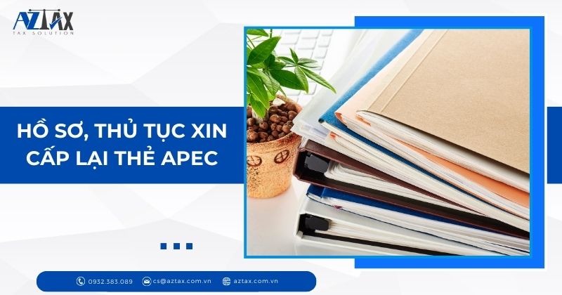 Hồ sơ, thủ tục xin cấp lại thẻ APEC