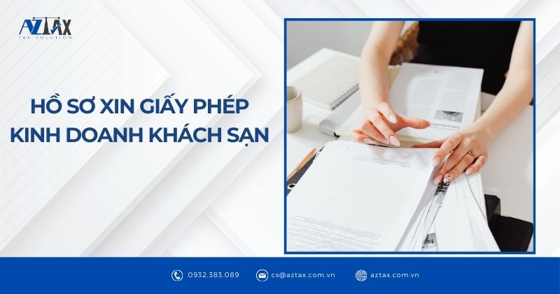 Hồ sơ xin giấy phép kinh doanh khách sạn