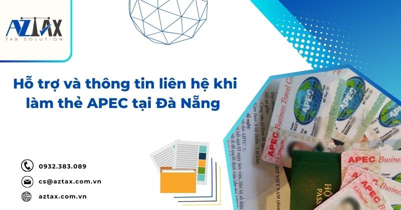 Hỗ trợ và thông tin liên hệ khi làm thẻ APEC tại Đà Nẵng