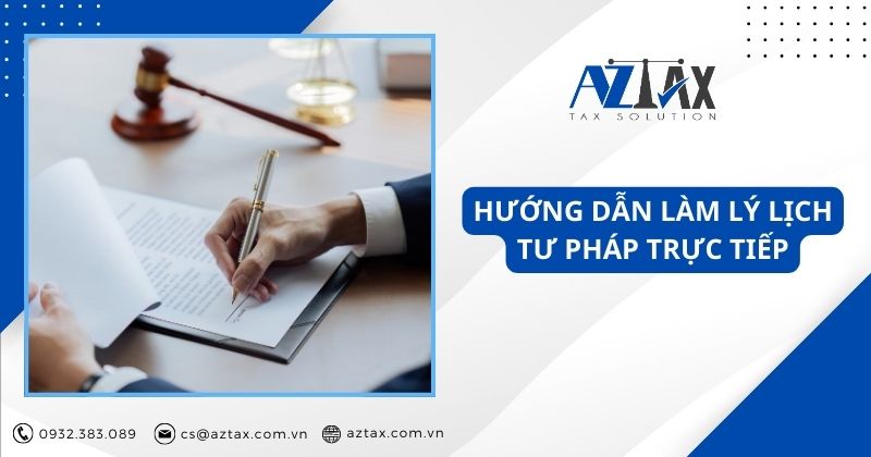 Hướng dẫn làm lý lịch tư pháp trực tiếp