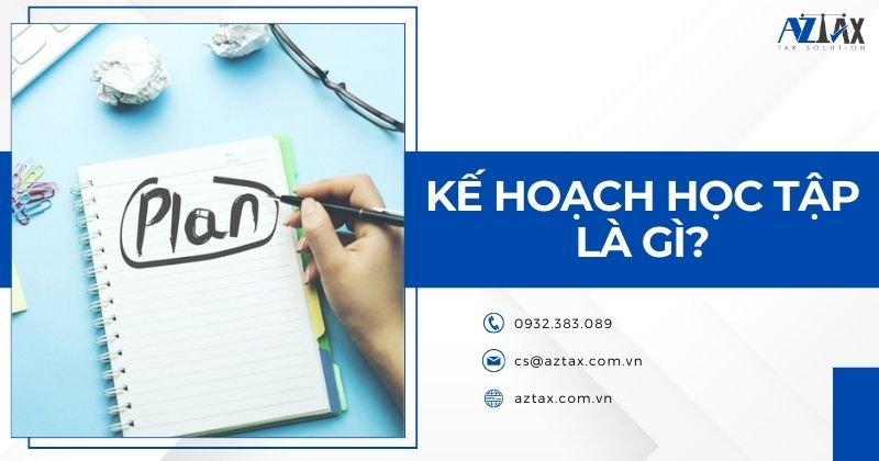 Kế hoạch học tập là gì?