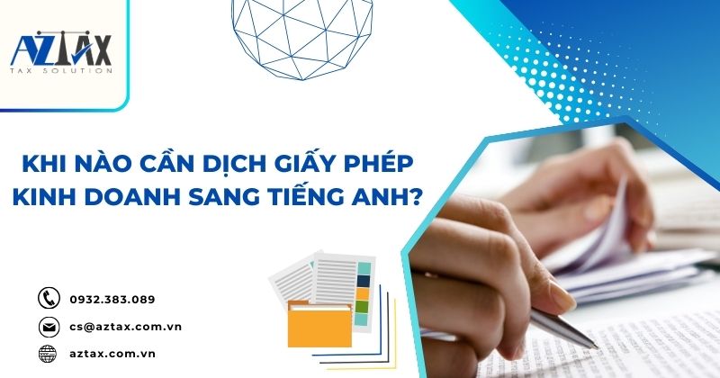 Khi nào cần dịch giấy phép kinh doanh sang tiếng Anh?