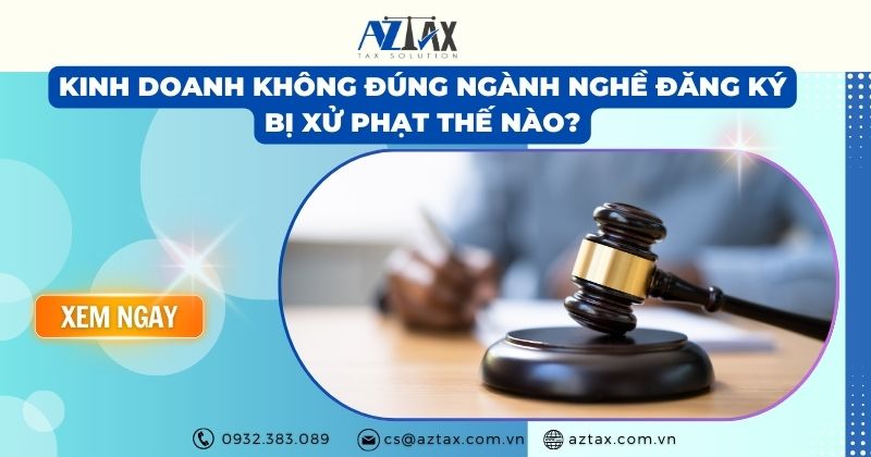 Kinh doanh không đúng ngành nghề đăng ký bị xử phạt thế nào?