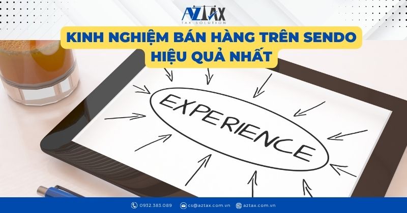 Kinh nghiệm bán hàng trên Sendo hiệu quả nhất