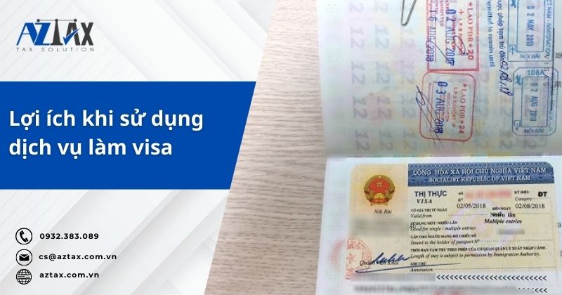 Lợi ích khi sử dụng dịch vụ làm visa