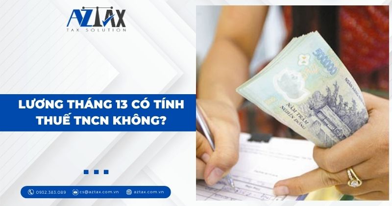 Lương tháng 13 có tính thuế TNCN không?