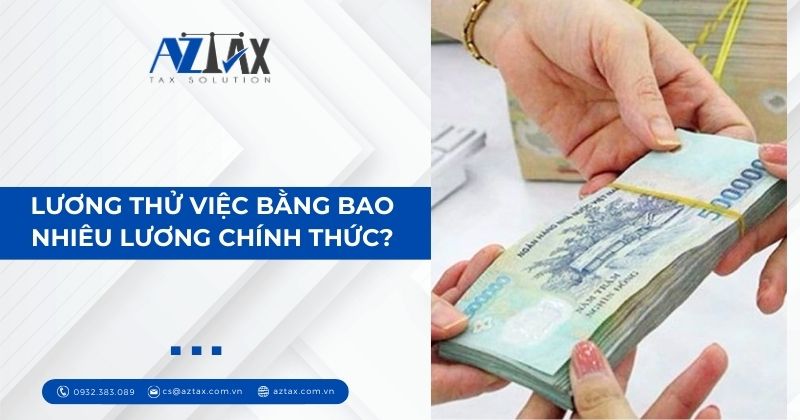 Lương thử việc bằng bao nhiêu lương chính thức?