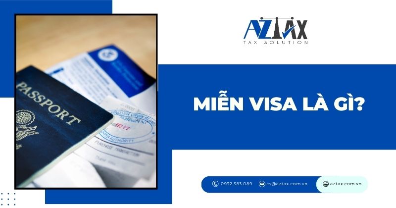 Miễn visa là gì?