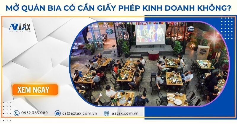 Mở quán bia có cần giấy phép kinh doanh không?