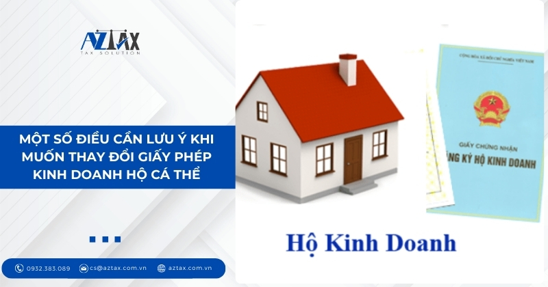 Một số điều cần lưu ý khi muốn thay đổi giấy phép kinh doanh hộ cá thể