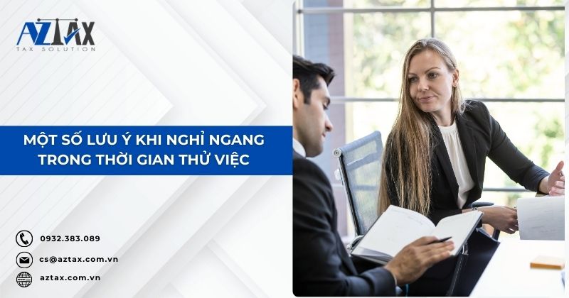 Một số lưu ý khi nghỉ ngang trong thời gian thử việc