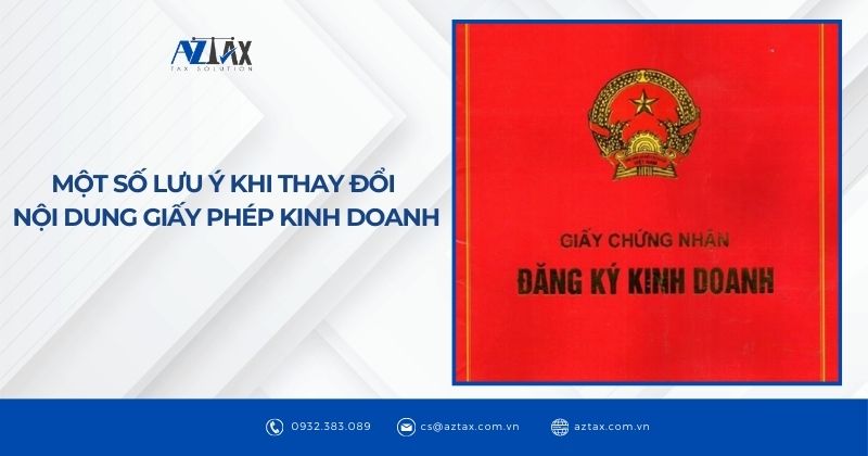 Một số lưu ý khi thay đổi nội dung giấy phép kinh doanh