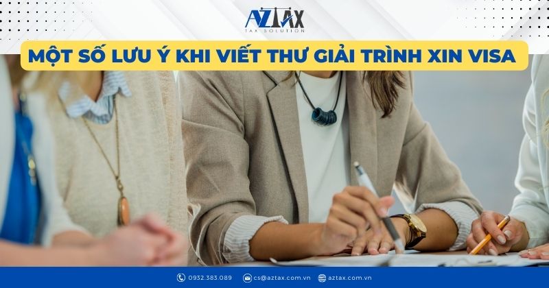 Một số lưu ý khi viết thư giải trình xin visa