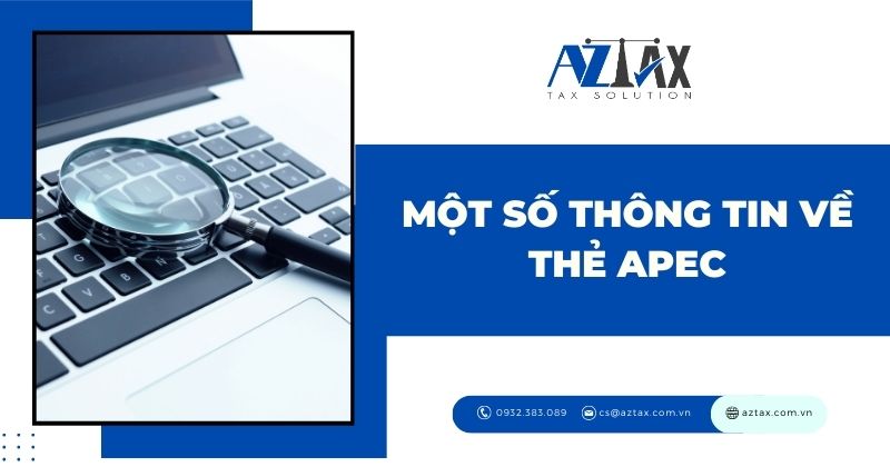 Một số thông tin về thẻ APEC