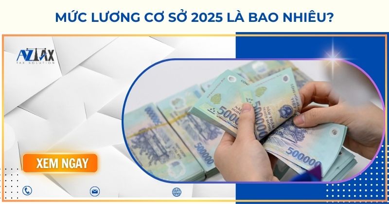 Mức lương cơ sở 2025 là bao nhiêu?