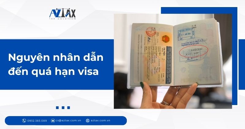 Nguyên nhân dẫn đến quá hạn visa