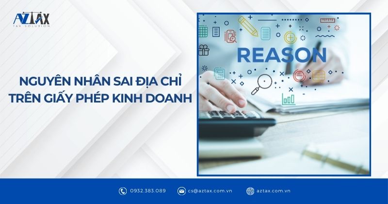 Nguyên nhân sai địa chỉ trên giấy phép kinh doanh