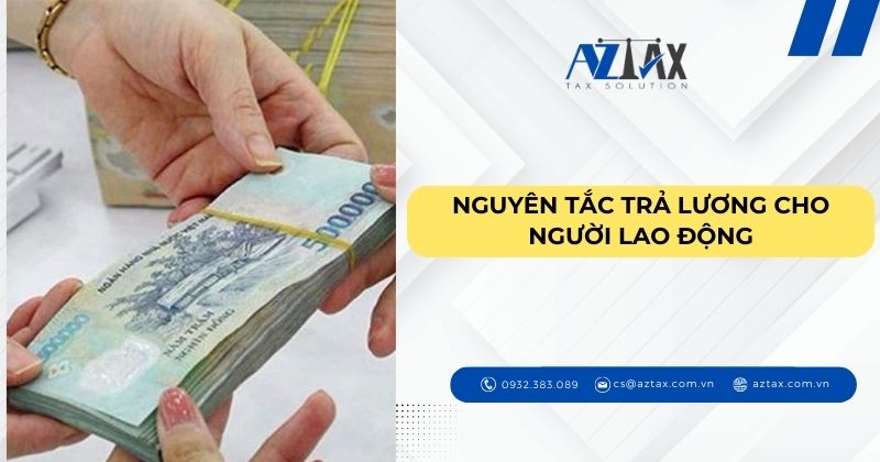 Nguyên tắc trả lương cho người lao động